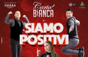 I Carta Bianca arrivano al teatro Spazio Vitale con “Siamo Positivi”