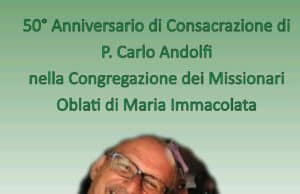 I 50 anni di sacerdozio di Padre Carlo Andolfi