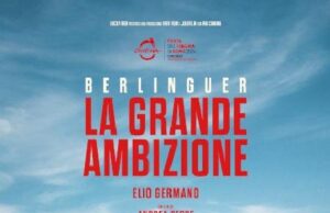 Il film “Berlinguer. La grande ambizione” al Cinema Astoria di Anzio