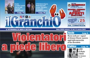 Violentatori a piede libero – Clicca e sfoglia GRATIS il settimanale online il Granchio